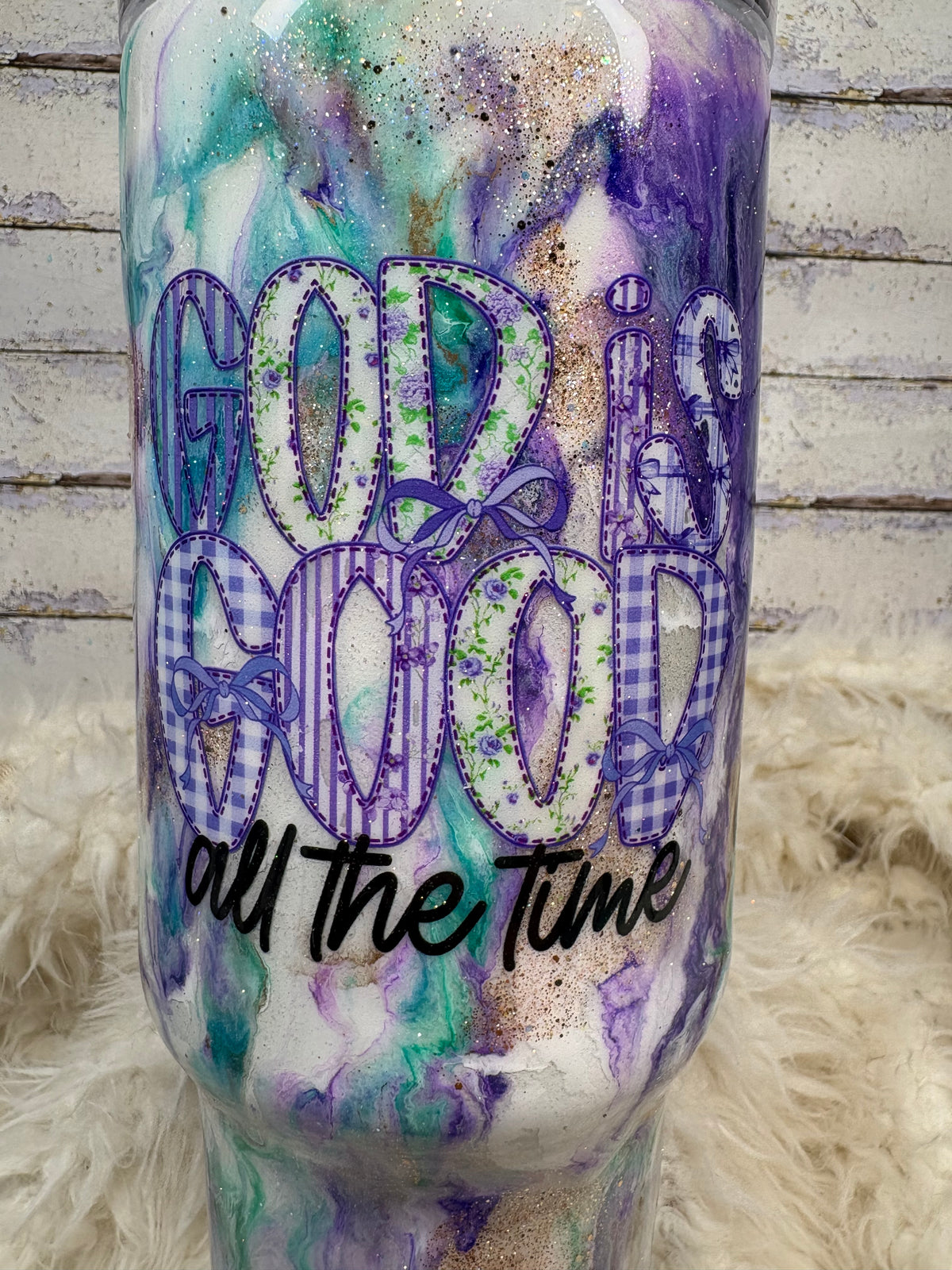 Goad Is Good All the Time 40 oz Christian Tumbler