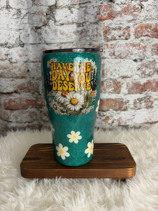 Have the Day You Deserve – 30oz Daisy Glitter Tumbler 🌼