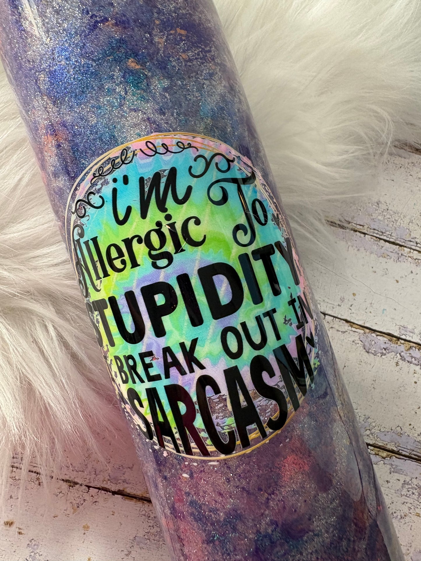 35 oz Mica Patina Sarcastic Tumbler – “Allergic to Stupidity” Handmade Glitter Cup